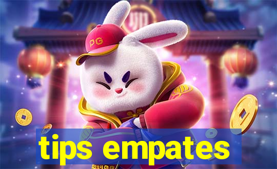 tips empates